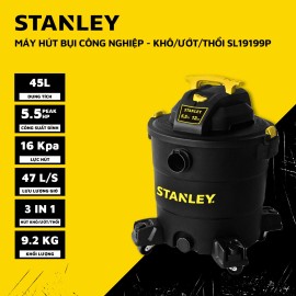 MÁY HÚT BỤI CÔNG NGHIỆP 3 CHỨC NĂNG 45L STANLEY SL19199P (5,5 peak HP)